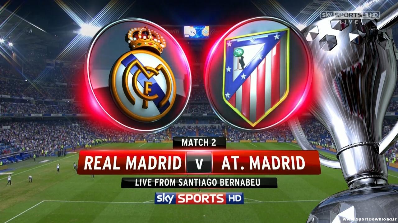 Real Madrid vs Atletico Madrid