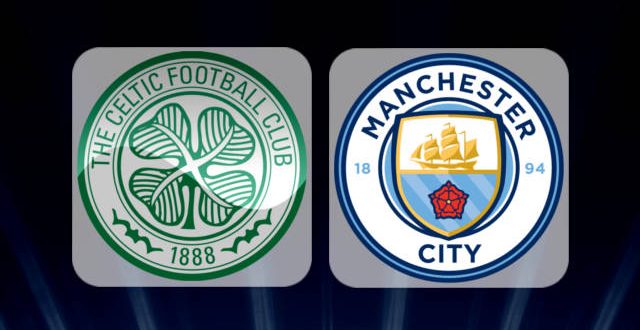 Celtic vs Man City Match Preview Prediction UEFA Champions League Group C 2016 17