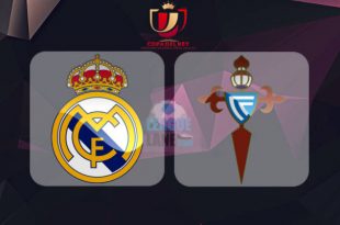 Real Madrid vs Celta Vigo Copa Del Rey Match Preview Prediction 18th January 2017