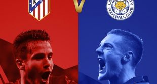 atletico madrid vs leicester city bukan lawan baru m 116927